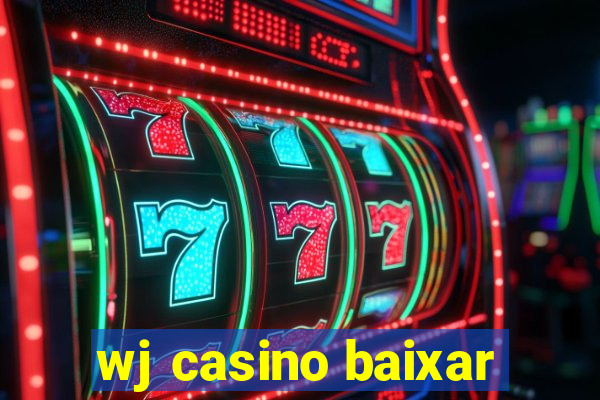 wj casino baixar